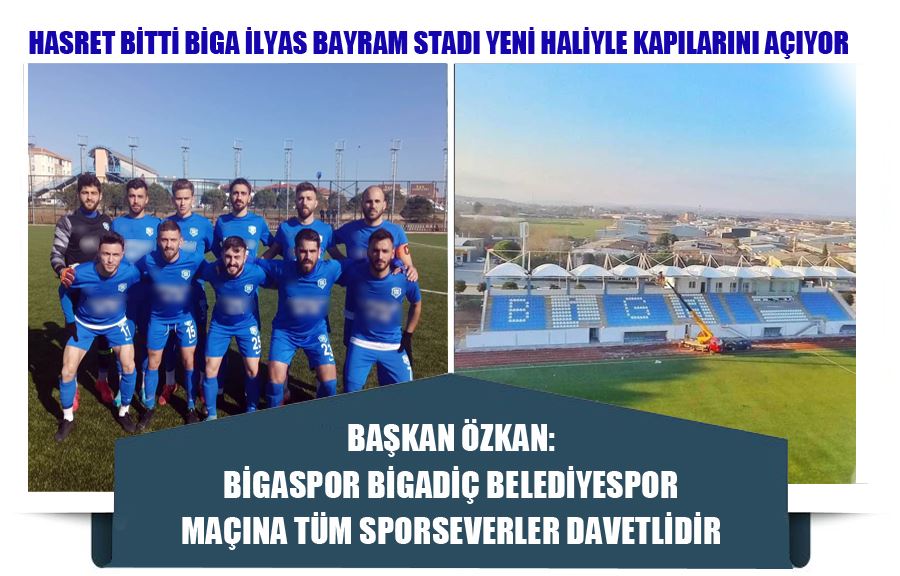 Bigaspor Ligin 2.’inci Devresinin İlk Maçını Biga İlyas Bayram Stadyumunda Oynayacak
