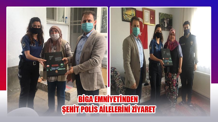 Biga Emniyetinden Şehit Polis Ailelerini Ziyaret