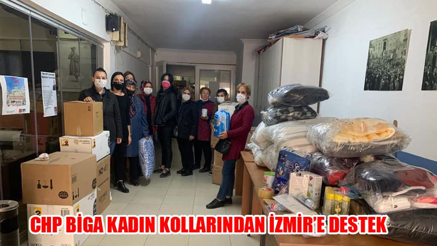 CHP Biga Kadın Kollarından İzmir’e Destek