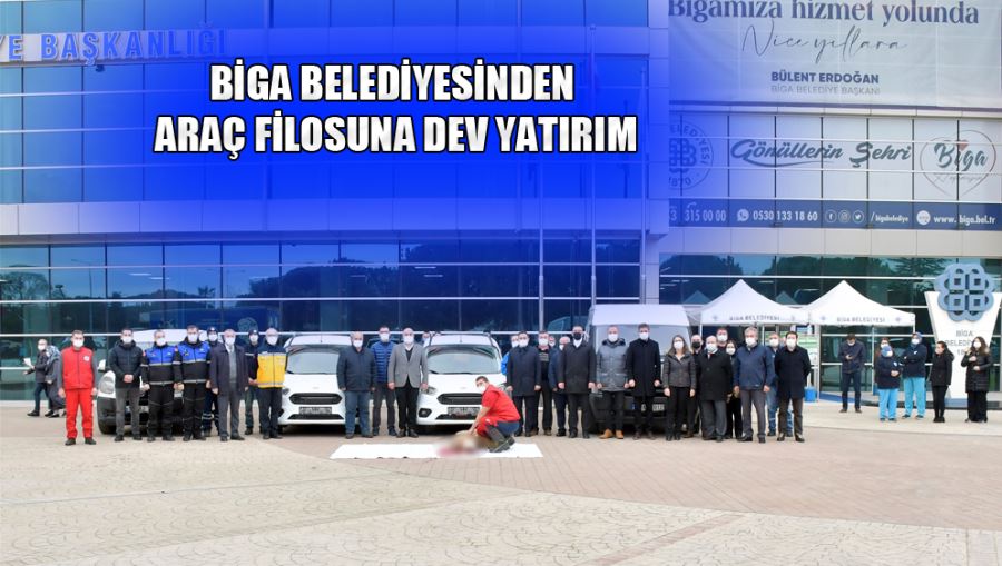 Biga Belediyesinden Araç Filosuna Dev Yatırım