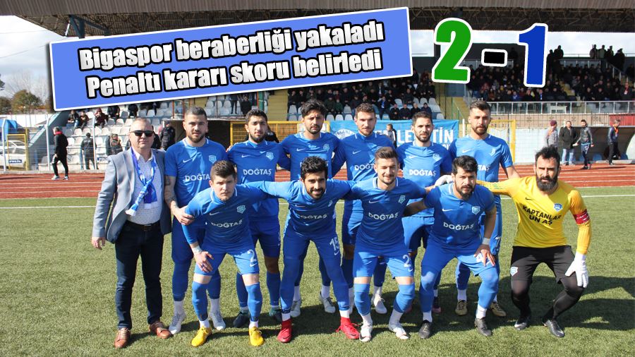 Çengelköy Futbol Yatırımları AŞ 2 Bigaspor 1
