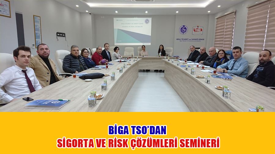 Biga TSO’dan Sigorta Ve Risk Çözümleri Semineri