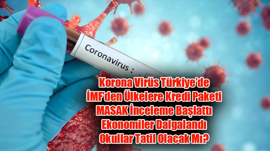 Korona Virüs Türkiye’de 
