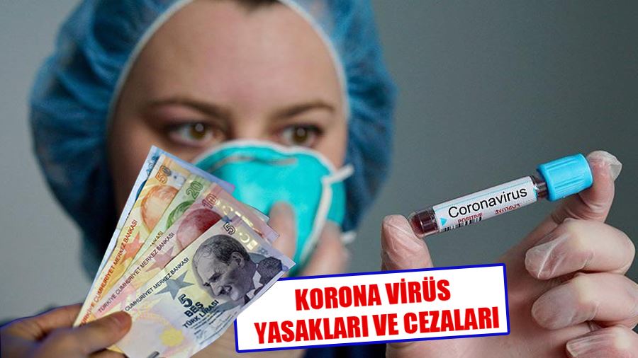 Korona Virüs Yasakları Ve Cezaları