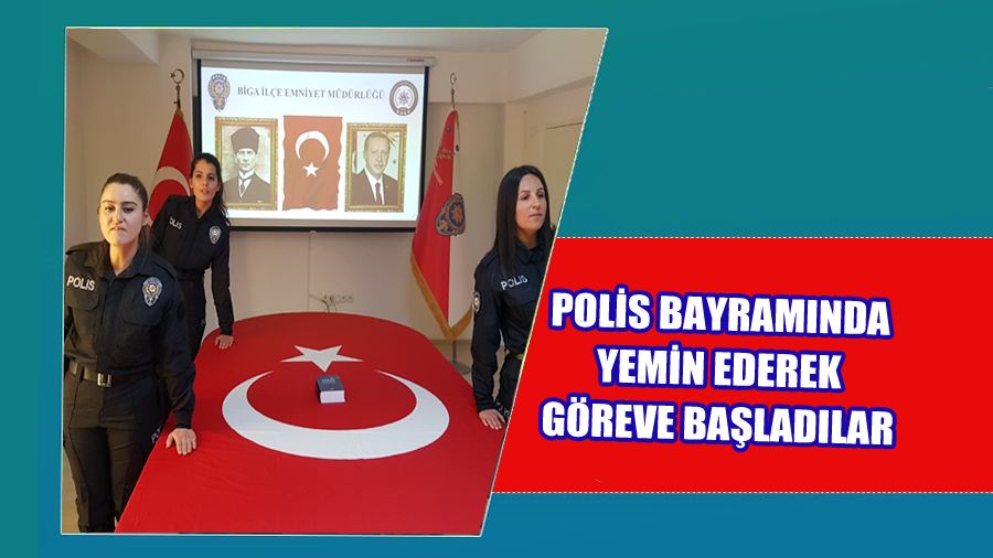 Biga İlçe Emniyet Müdürlüğüne Atanan Kadın Polisler İzinlerini Kullanmadan Göreve Başladılar