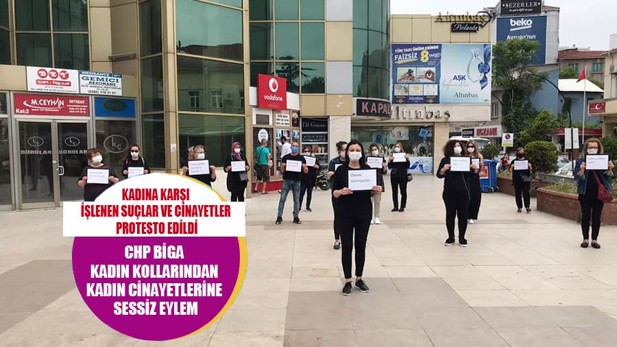 CHP Biga Kadın Kollarından Kadın Cinayetlerine Sessiz Eylem