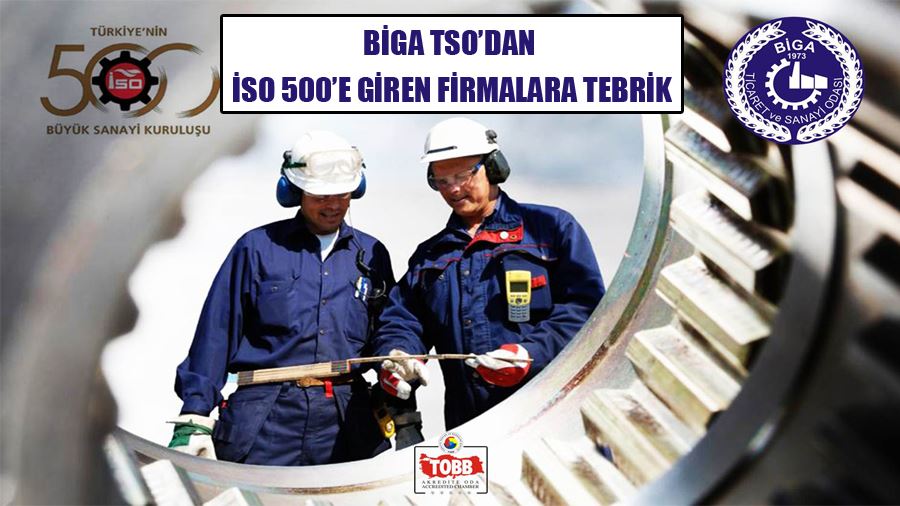 Biga TSO’dan İSO 500’e Giren Firmalara Tebrik