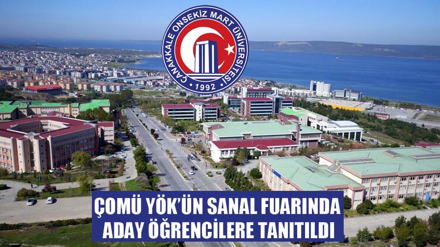 ÇOMÜ YÖK’ün Sanal Fuarında Aday Öğrencilere Tanıtıldı