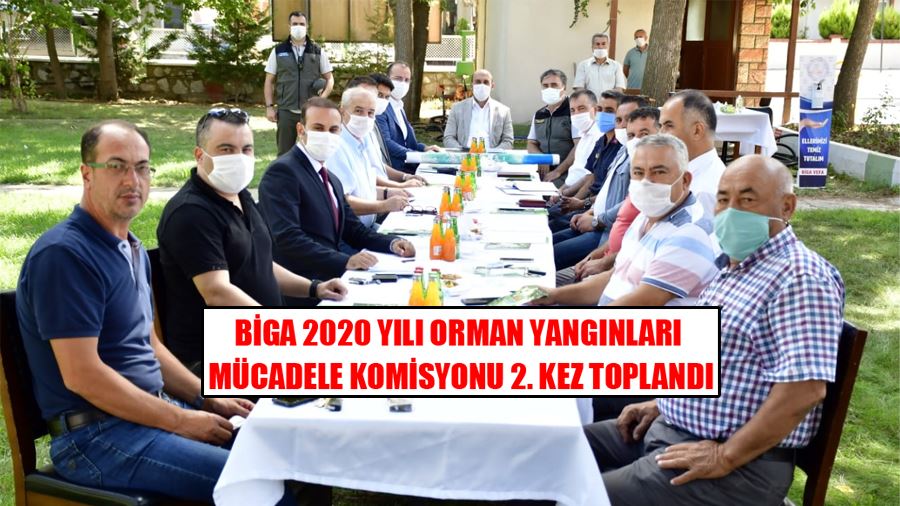 Biga 2020 Yılı Orman Yangınları Mücadele Komisyonu 2. Kez Toplandı