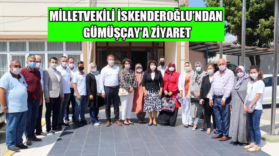 Ak Parti Çanakkale Milletvekili İskenderoğlu’nun Gümüşçay Ziyareti