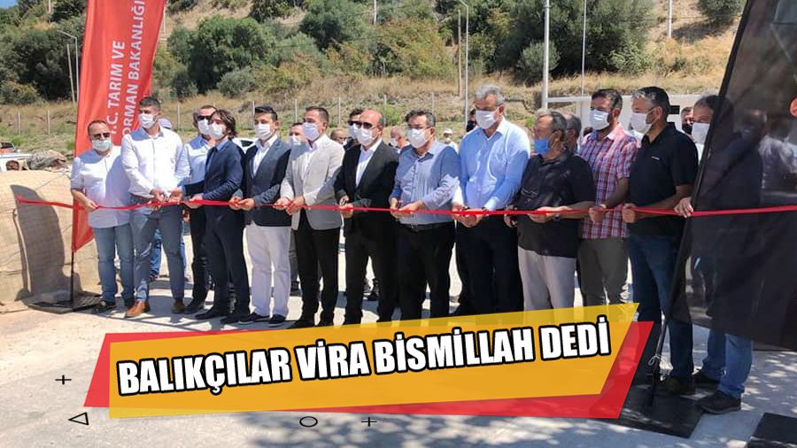 Balıkçılar Vira Bismillah Dedi