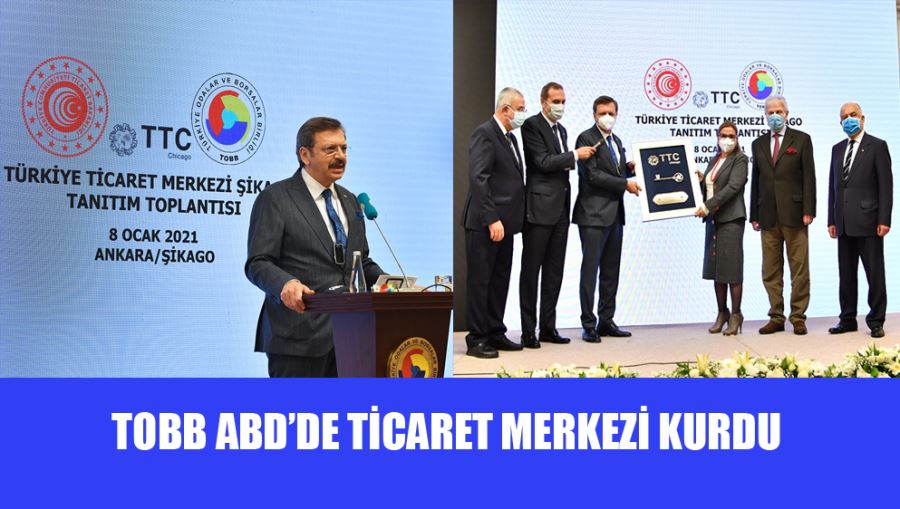 TOBB ABD’de Ticaret Merkezi Kurdu