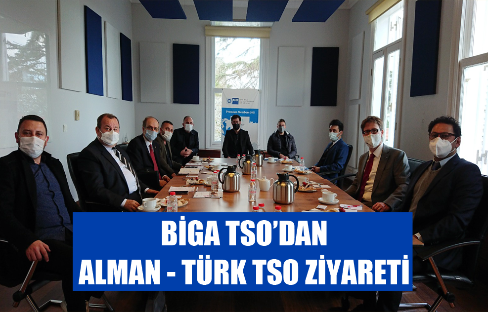 Biga TSO’dan Alman Türk TSO Ziyareti