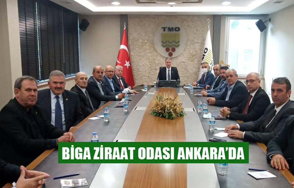 Biga Ziraat Odası Ankara’da