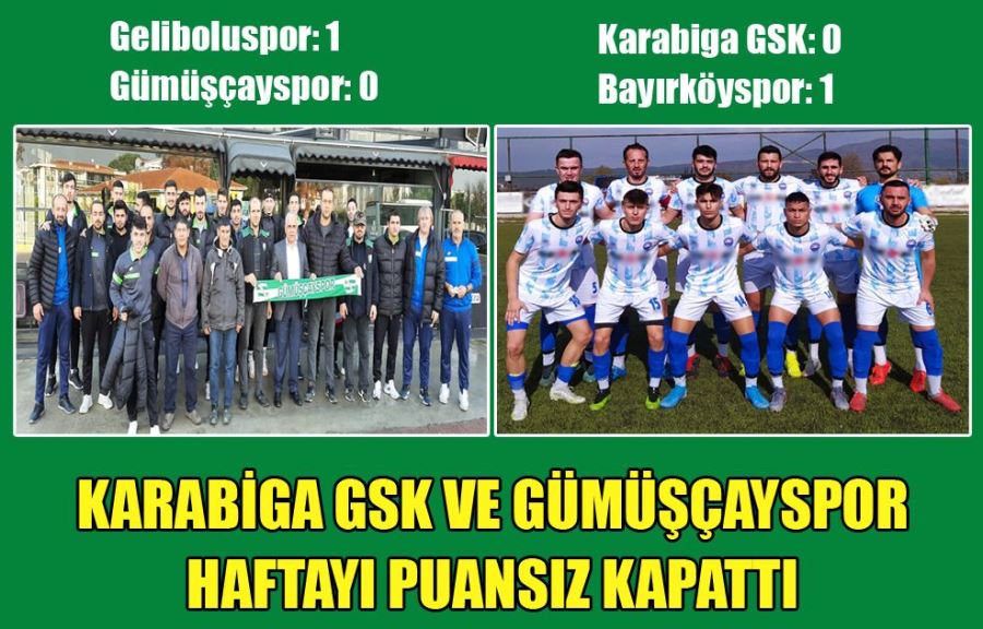 Karabiga GSK ve Gümüşçayspor Haftayı Puansız Kapattı