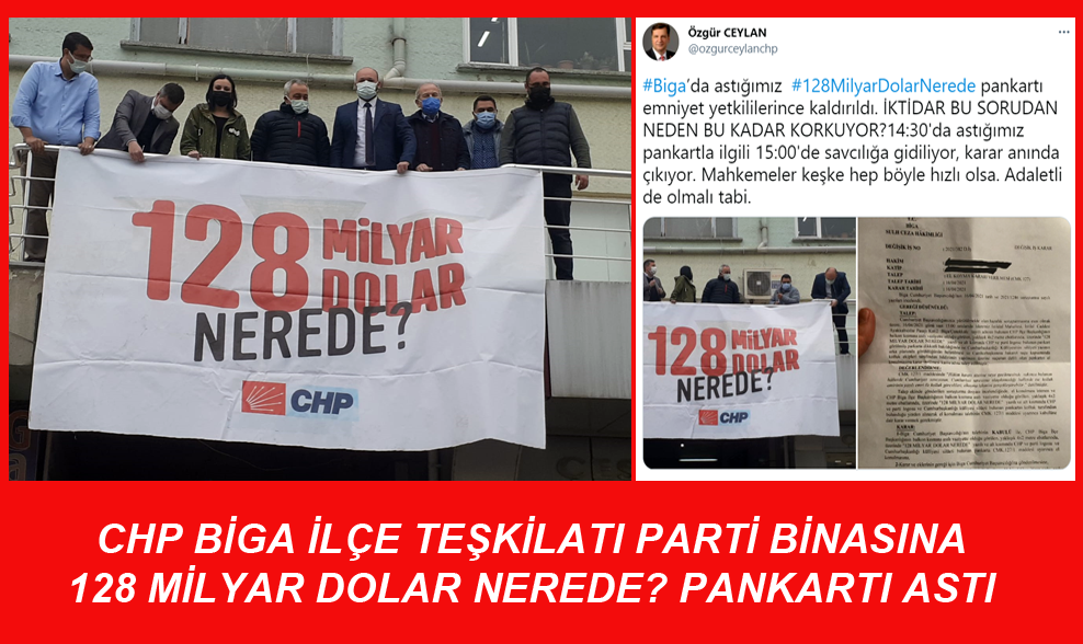 CHP Biga İlçe Teşkilatı Parti Binasına 128 Milyar Dolar Nerede? Pankartı Astı