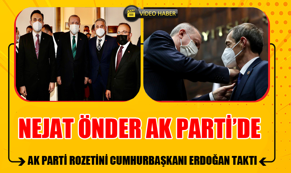 Nejat Önder Ak Parti’de