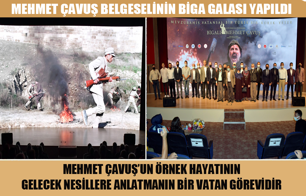 Mehmet Çavuş Belgeselinin Biga Galası Yapıldı