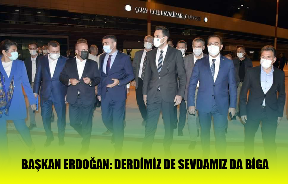 Başkan Erdoğan: Derdimiz de Sevdamız da Biga