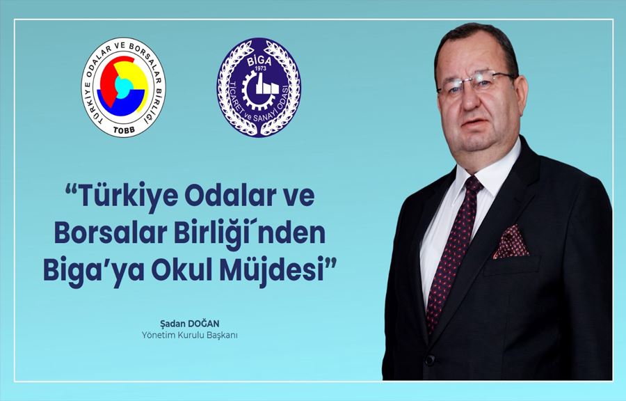 Türkiye Odalar Ve Borsalar Birliği’nden Biga’ya Okul Müjdesi