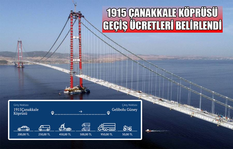 1915 Çanakkale Köprüsü Geçiş Ücretleri Belirlendi